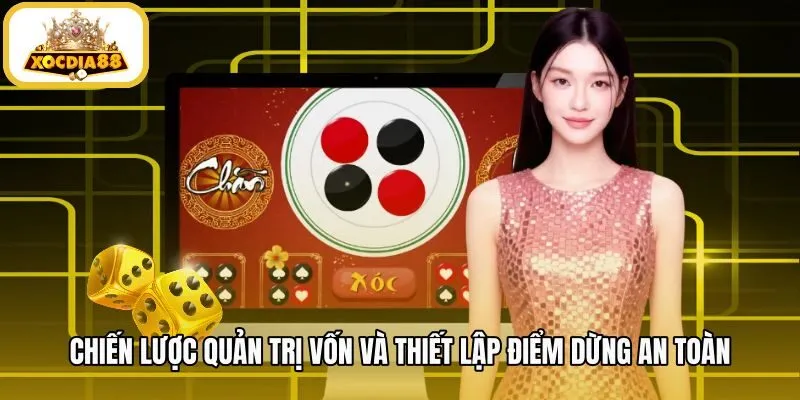 chien-luoc-quan-tri-von-va-thiet-lap-diem-dung-an-toan Nguyên tắc bắt cầu xóc đĩa kết hợp quản lý tiền cược