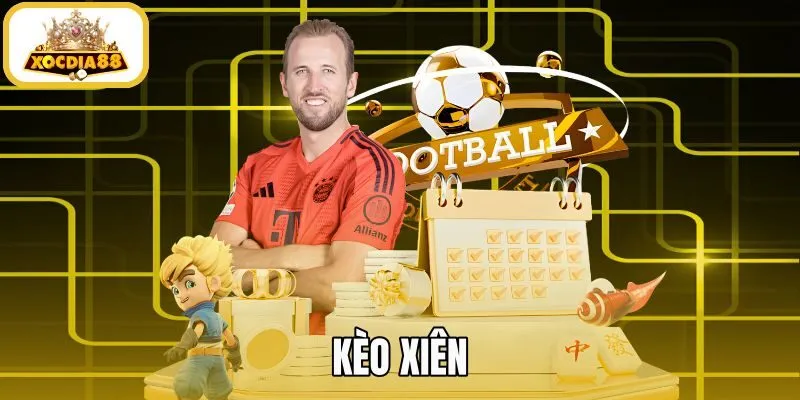 Kèo Xiên - Hướng Dẫn Cách Tính Tiền Chuẩn Tại Xocdia88